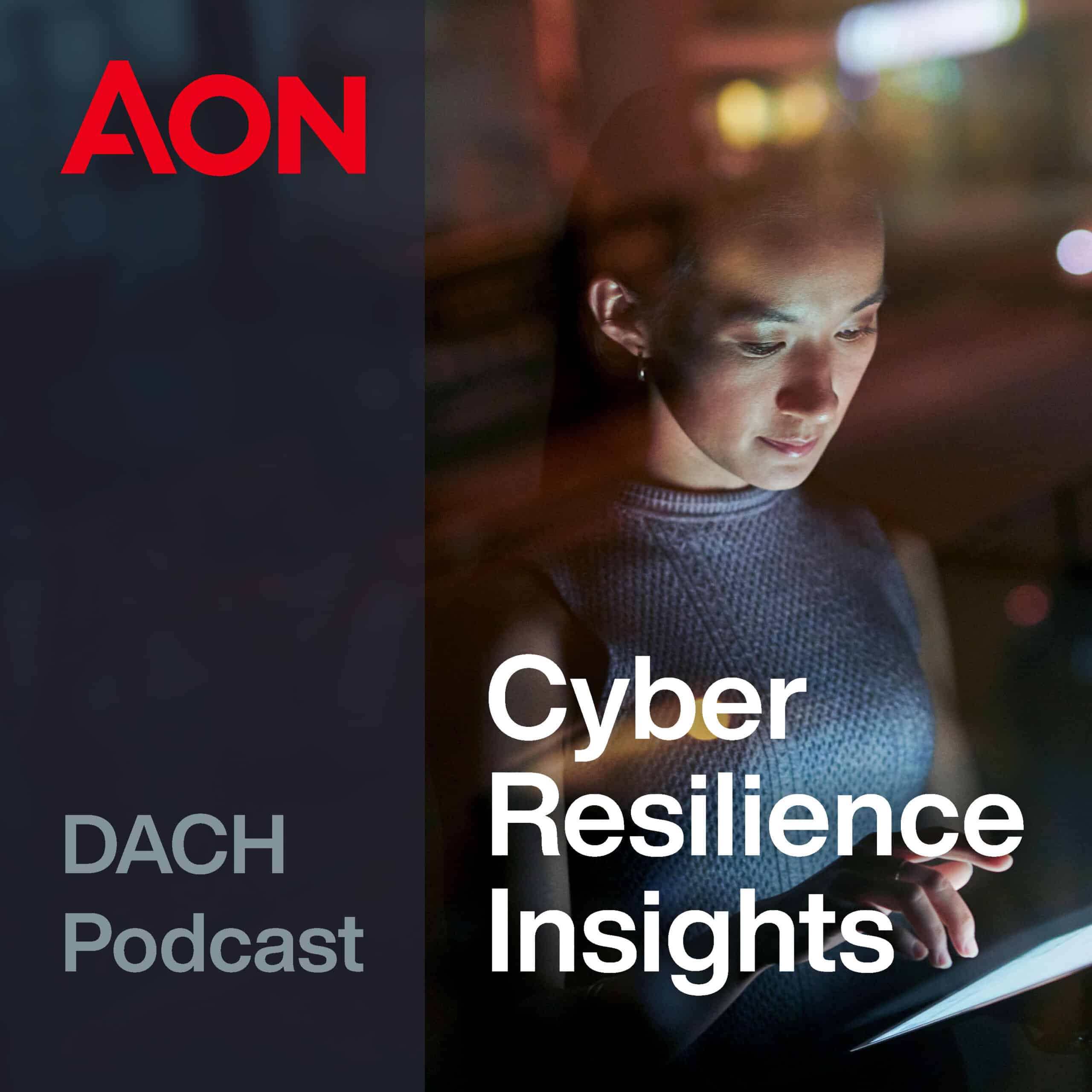 Aon startet den «Cyber Resilience Insights»-Podcast für den deutschsprachigen Markt.